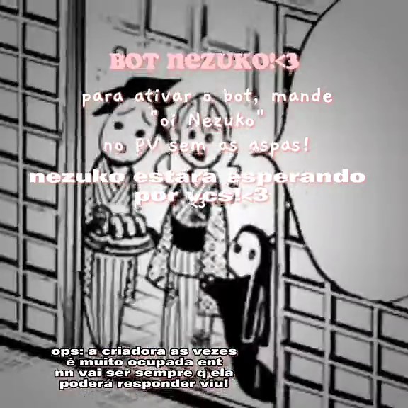 eu espero por vcs viu!~Nezuko #bot #nezuko #nezukokamado #bots #viraltiktok #fy #vaiprofyotaku
