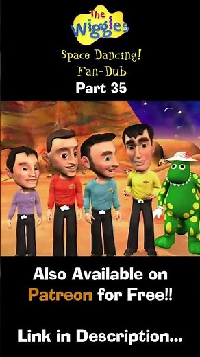 The Wiggles: Space Dancing! (Fan-Dub) (Full Special) - Part 35