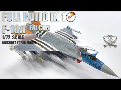 PAPER MODEL - FULL BUILD IN 10 MINUTES - F-16 FALCON