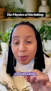 The Physics Of Shrinking