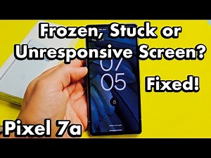 Pixel 7a: Screen is Frozen or Unresponsive? FIXED!