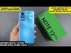 PERUSAK HARGA !! INFINIX NOTE 12 PRO RESMI 2 JUTAAN !! INILAH SPESIFIKASI LENGKAP DAN TANGGAL RILIS