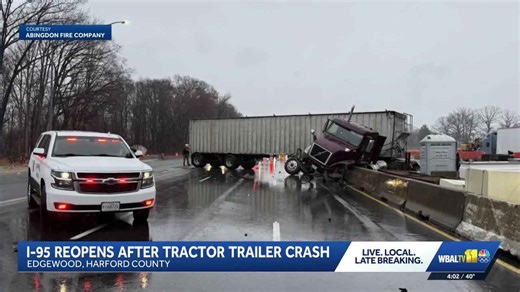 I-95 reopens after tractor-trailer crash