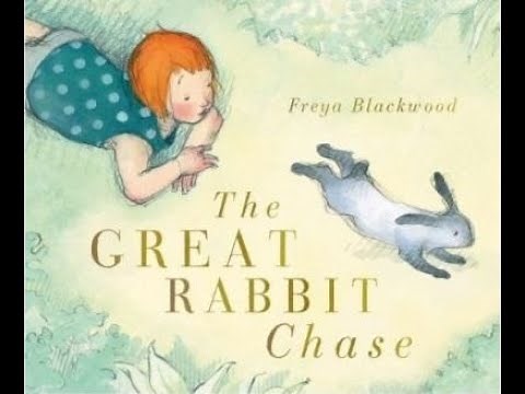 The Great Rabbit Chase by Freya Blackwood - Read Aloud