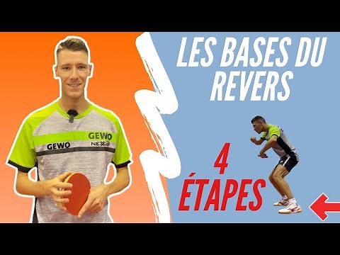 APPRENDRE À JOUER EN REVERS(4 étapes) | Tennis de Table