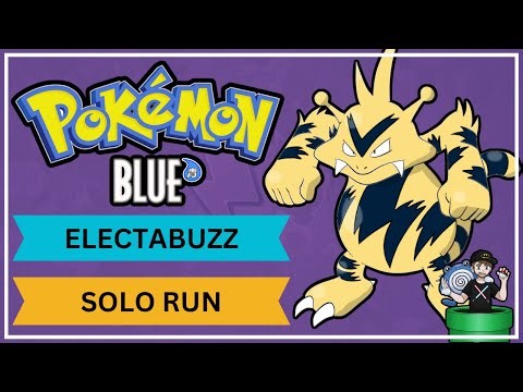 ⚡ How Fast Can You Beat Pokémon Blue With ONLY Electabuzz? | Electric-Type Challenge – Episode 4 ⚡
