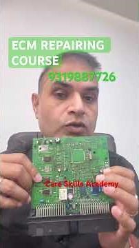 ECM REPAIRING COURSE #careskillsacademy