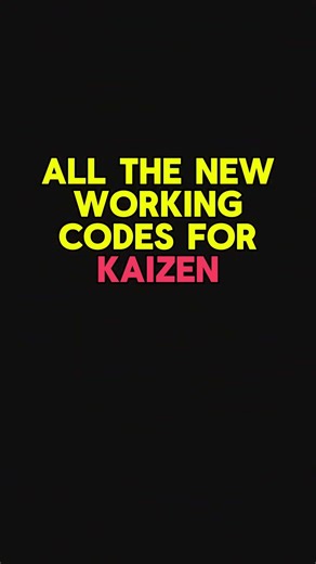 All New Codes in KAIZEN Roblox (Update Codes)