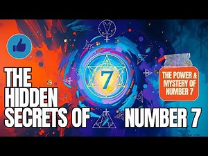 The Mystery of 7: A Sacred, Scientific, and Universal Code?