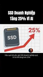Giá SSD Q4 tăng 25%: Al Huấn luyện/Suy luận đốt cháy NAND