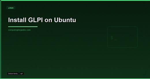 Install GLPI 11 on Ubuntu 24.04 / 26.04 LTS | ComputingForGeeks
