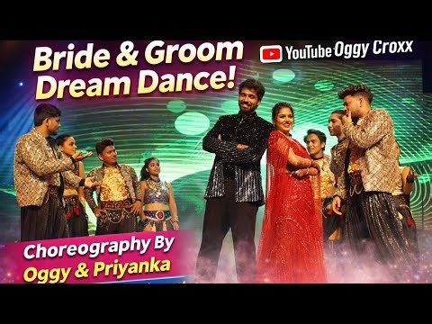 Bride & Groom Dream Dance 💍✨ Wedding Dance Choreography By Oggy & Priyanka ❤️