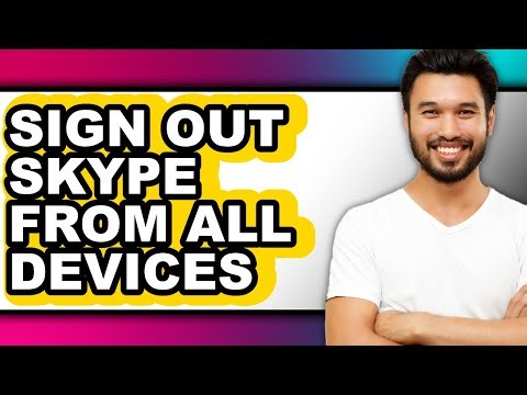 How to Sign Out Skype from All Devices - Full Guide
