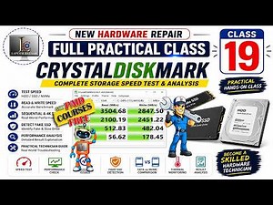 CrystalDiskMark Full Tutorial for Hardware Technicians | SSD, NVMe & HDD Speed Test | Class 19 |