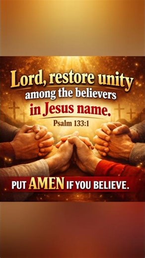 Unity Among Believers #prayer #unity