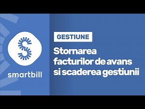 SmartBill Gestiune - Stornare factura avans si scadere din gestiune