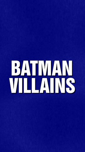 How Well Do You Know Your Batman Villains? Test Your Knowledge Now!