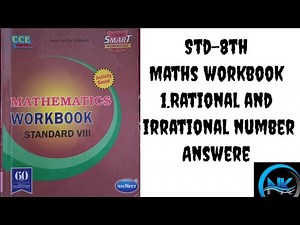 8th std maths workbook chapter no.1 Rational and Irrational Numbers all answer