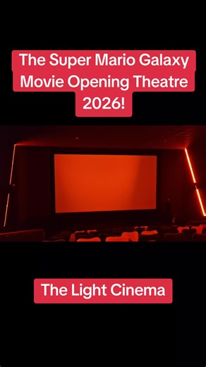 Super Mario Galaxy Movie: Opening in The Light Cinema 2026