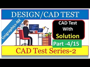 NX | CAD TEST Series-2 | Plastic Product Design | Part 4/15 | OEM & Tier-1 | ISOPARA