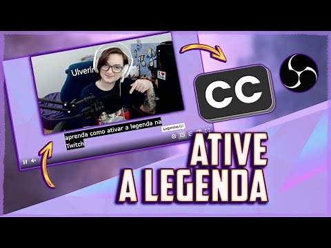 Como configurar Legendas (Closed Captions) - OBS Studio
