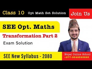 Day 9 Class 10 Opt Math | Transformation Part 2 | Class 10 Opt Math | SEE Opt Math