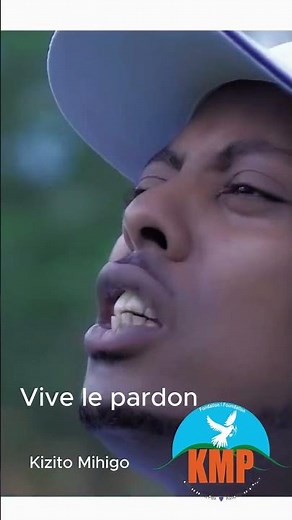 🕊️ Vive le pardon ! - Kizito Mihigo