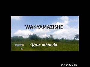 Rose Muhando -WANYAMAZISHE (new song-lyrics)