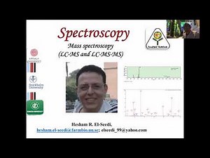 Spectroscopy, Mass spectroscopy (LC-MS and LC-MS-MS) lecture 2