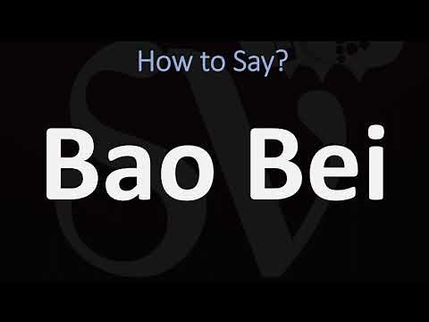 How to Pronounce Bao Bei? (Baobei)