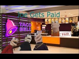 Joe Gets Paid
