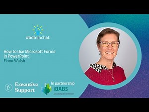 Fiona Walsh - How to Use Microsoft Forms in PowerPoint