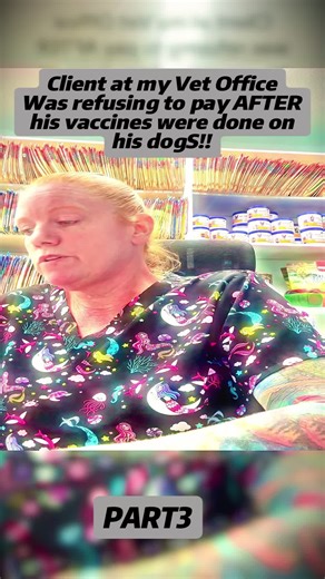 Client REFUSES to pay for his DOGS Vaccines AFTER they were done! Welcome to MY LIFE as a VET Hospital Office Manager! #veterinarian #dogs #customerrefusespay #frontdesklife #dogsoftiktok