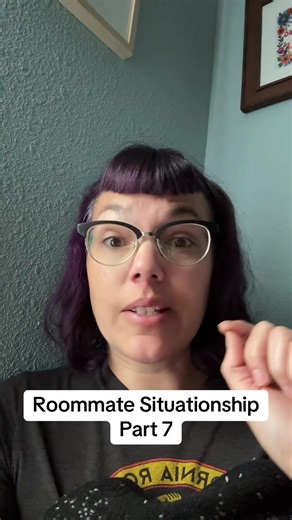 Navigating Roommate Situationships: Part 7