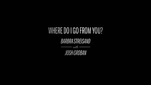 The first time I sang with Josh Groban in 2002, he had just started working with my friend, the gifted record producer, David Foster. Even at his tender young age then, he sang with deep feeling and conviction. Since those days, it’s been wonderful watching his career on record, screen and stage. Knowing his passion for musical theatre, I knew he’d be the perfect duet partner for this Broadway-bound song “Where Do I Go From You?” Thank you for all your kind words Josh…the feeling is entirely mut