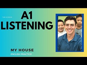 A1 English Listening - My House