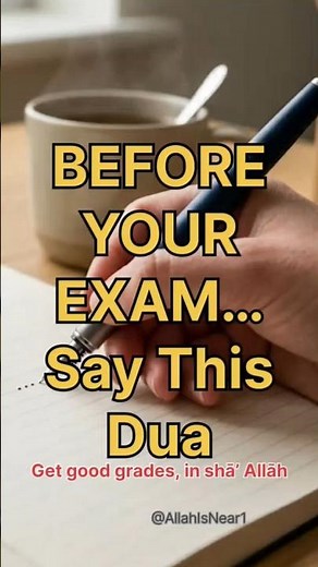 BEFORE YOUR EXAM… Say This Dua 🤲 #ExamDua#duaforexamsuccess