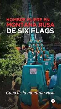 Muere hombre en montaña rusa de Six Flags Georgia: qué se sabe