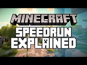 Minecraft Speedrun Explained in 10 Minutes