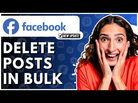 How to delete Facebook posts in bulk 2025 - Full Guide
