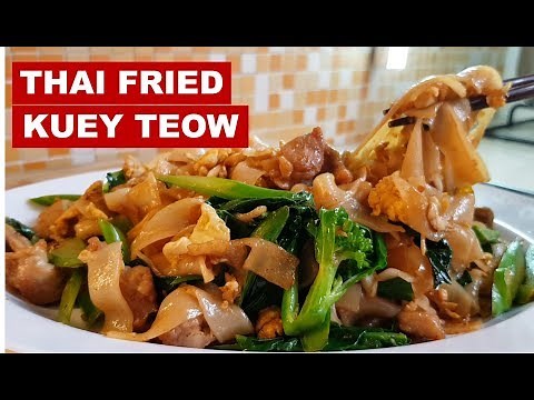 Thai Fried Kuey Teow / Pad See Ew