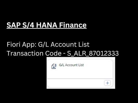 Fiori App: G/L Account List | Transaction Code - S_ALR_87012333 | SAP S4 HANA Finance