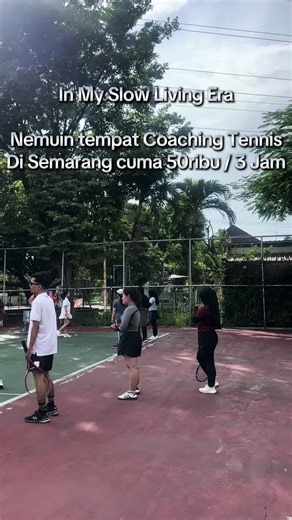 In my slow living era edisi Semarang Jawa tengah, dapet tempat coaching murah cuma 50k/ 3 jam!!! Pesertanya banyak? Iya sih tapi coachnya 4 !!! Mantep banget pokoknya #tenistiktok #tennisgirl #semarang #semarangtennisclub #tenissemarang