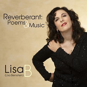 Lisa B - Reverberant: Poems & Music