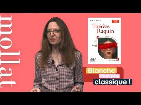 Blanche is not classic - Thérèse Raquin - Emile Zola
