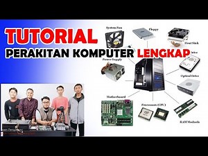 Tutorial Perakitan Komputer PC