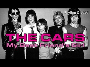 My Best Friend's Girl by The Cars | Detailed breakdown of the entire song | Part 1