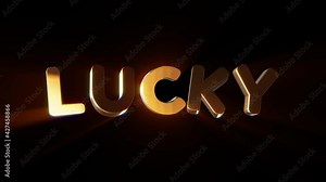 Word lucky in 3d cartoon style. Design text element for game, branding. Flying and rotating object. Bright dynamic animation on simple background.
