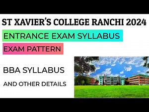 BBA ST XAVIER'S COLLEGE RANCHI ENTRANCE EXAM SYLLABUS