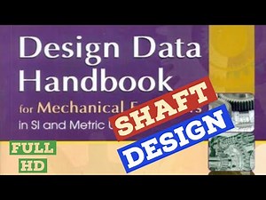 Design Shaft Design of machine Elements : How to read design data book DME Lectures DME DATABOOK